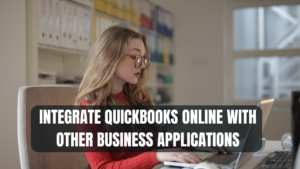 Integrate QuickBooks Online with Other Business Applications