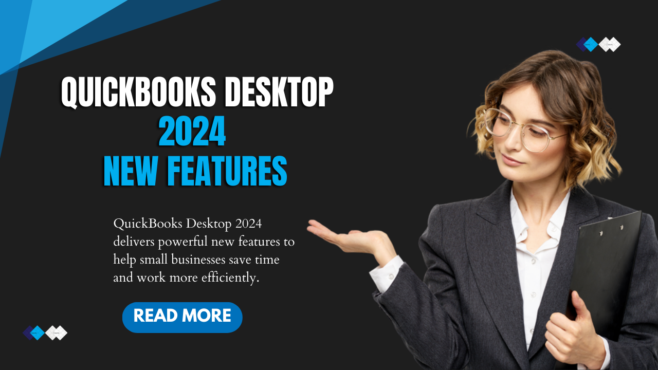 A Girl is talking about QuickBooks Desktop 2024 New Features