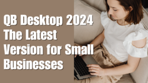 A Girl reading Blog About QuickBooks Desktop 2024