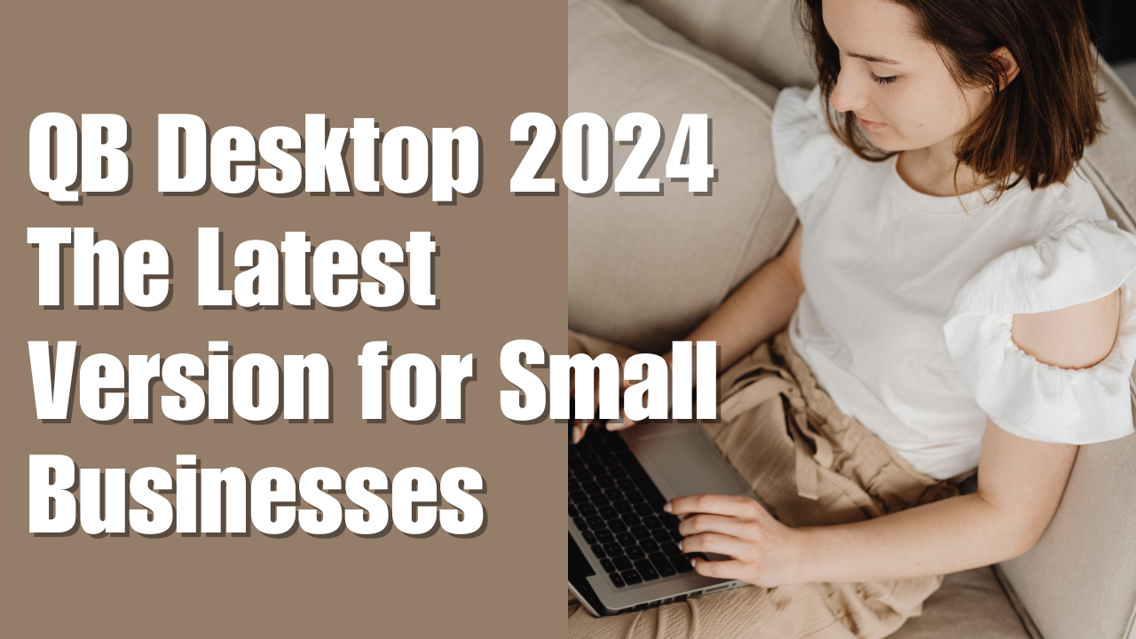 A Girl reading Blog About QuickBooks Desktop 2024